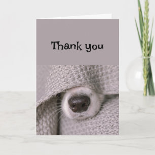 Thank you Dog Funny Dog Nose Card