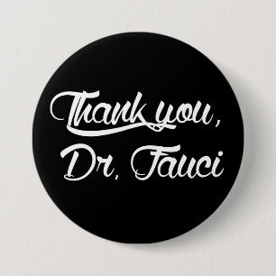 Thank You Dr. Fauci 7.5 Cm Round Badge