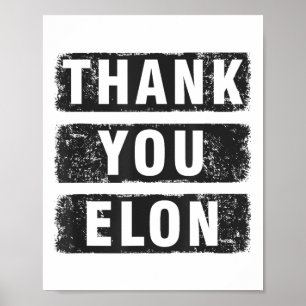 Thank You Elon  Poster