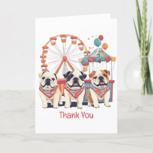 Thank You English Bulldogs At A Carnival Card