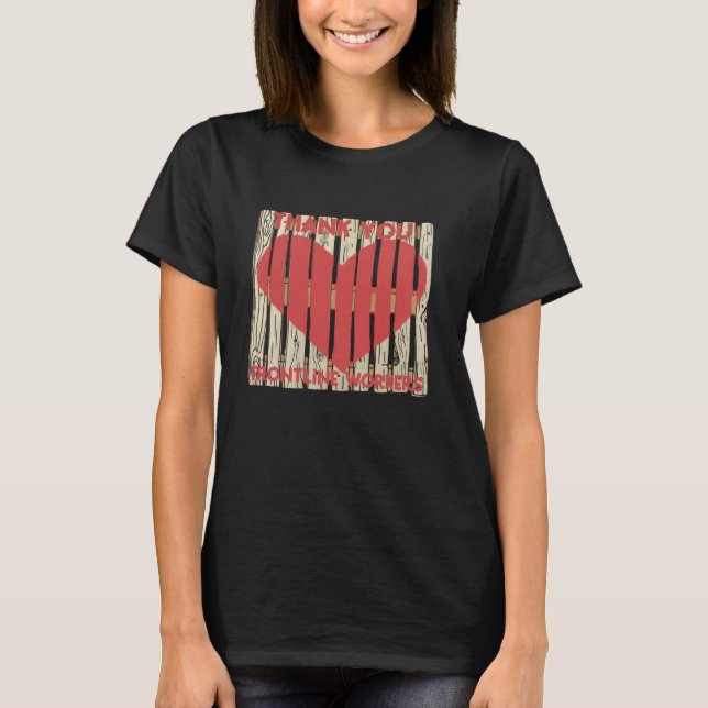 Thank You Essential Workers Appreciation Frontline T-Shirt (Front)
