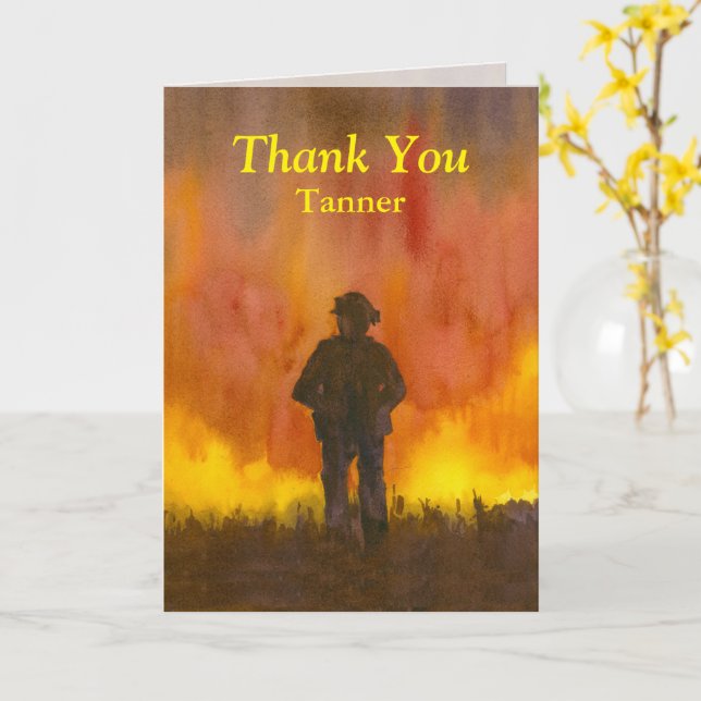 Thank You Firefighter Wildfire Courage Sacrifice  Card (Yellow Flower)