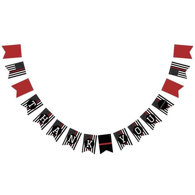 Thank You Firefighters Thin Red Line Custom Bunting (All)