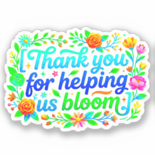 Thank You (Flower Bloom) Teacher Appreciation
