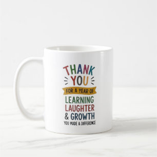 Thank You for a Year of Learning  Coffee Mug