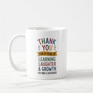 Thank You for a Year of Learning  Coffee Mug