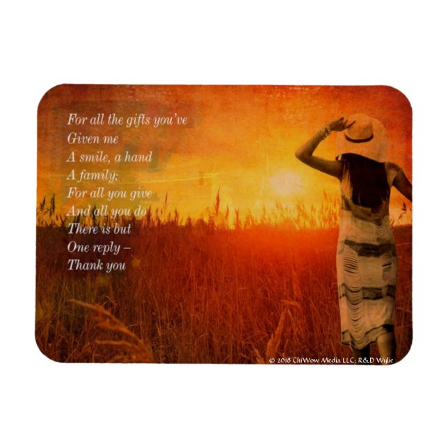 Thank you - For All the Gifts You've Given Me Magnet (Horizontal)