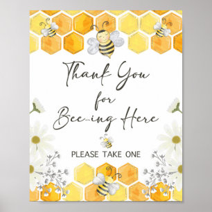 Thank You for Bee-ing Here Honey Bee Sign