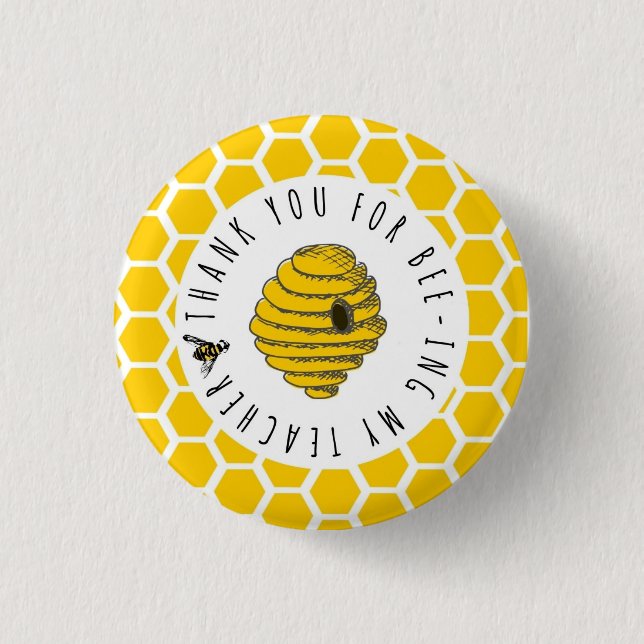 Thank You for Bee-ing My Teacher Button, bee 3 Cm Round Badge (Front)