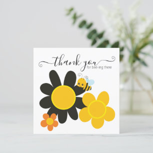 Thank You For Bee-ing There Card