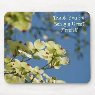 Thank You for being a Great Friend! mousepad