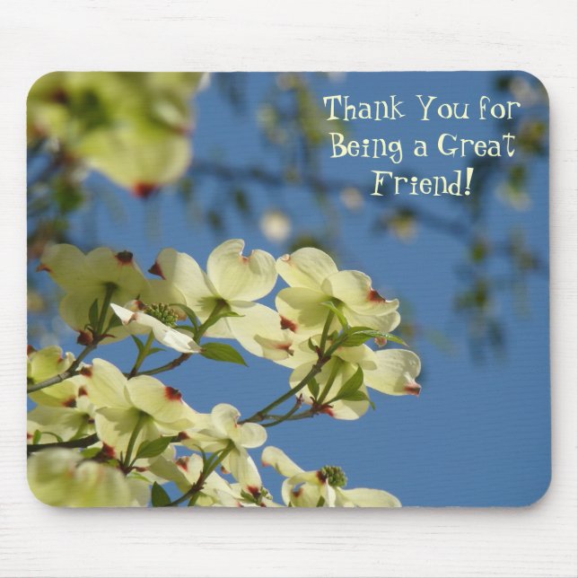 Thank You for being a Great Friend! mousepad (Front)
