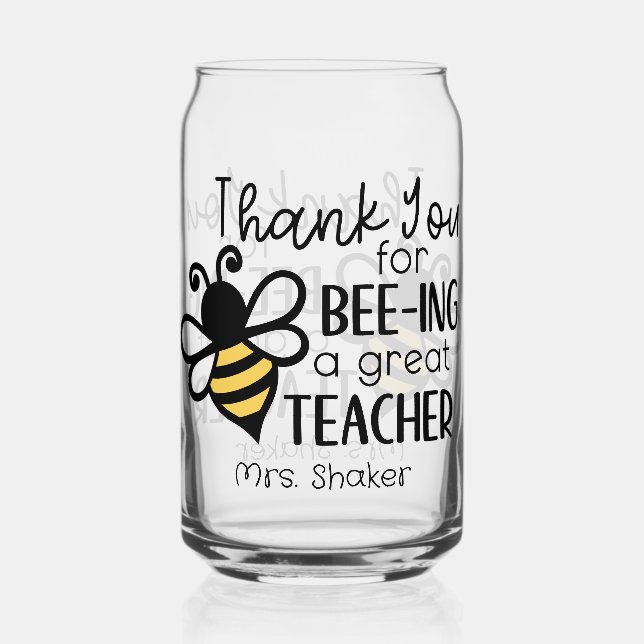 Thank You For Being A Great Teacher Appreciation Can Glass (Front)