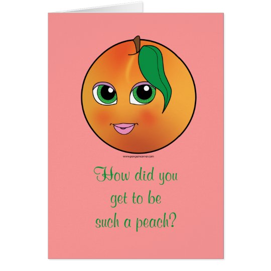 Thank you for Being a Peach! Card