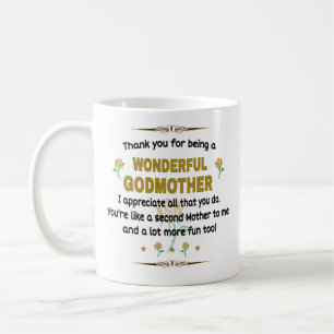 Thank you for being a Wonderful Godmother Coffee Mug