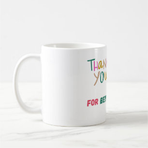 Thank You For Being Awesome Mug