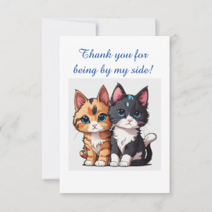 Thank You For Being By My Side Card