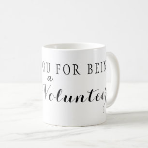 Thank you for being great volunteer quote coffee mug