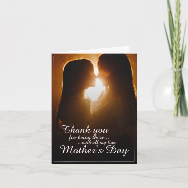 Thank You for Being Here – Mother’s Day Card (Front)