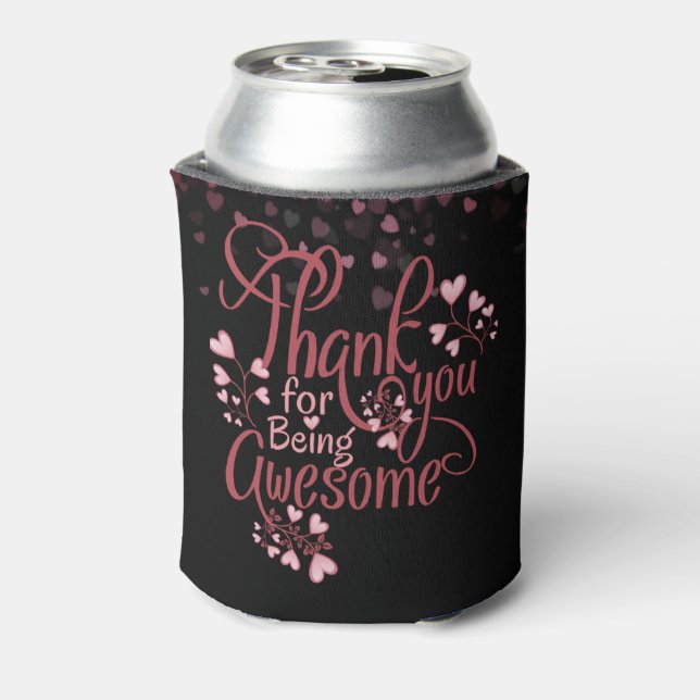 Thank you for being impressive can cooler (Can Back)