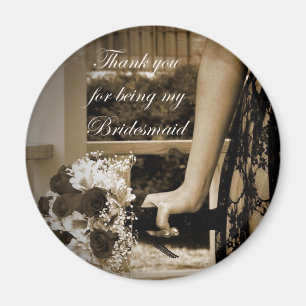 Thank you for being my Bridesmaid magnet