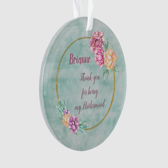 Thank You For Being My Bridesmaid Ornament (Front)