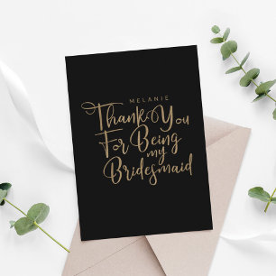 Thank You For Being My Bridesmaid Typography Black Card