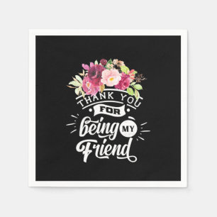 Thank You For Being My Friends Napkin