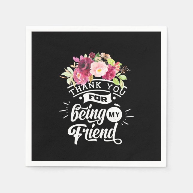 Thank You For Being My Friends Napkin (Front)