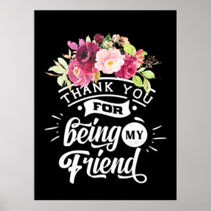 Thank You For Being My Friends Poster