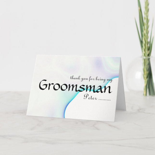 Thank you for being my Groomsman Card (Front)