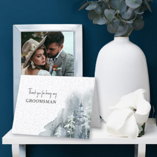 Thank You for being my Groomsman Snow Forest