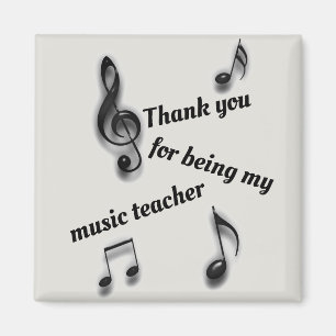 Thank You for being My Music Teacher Appreciation Magnet