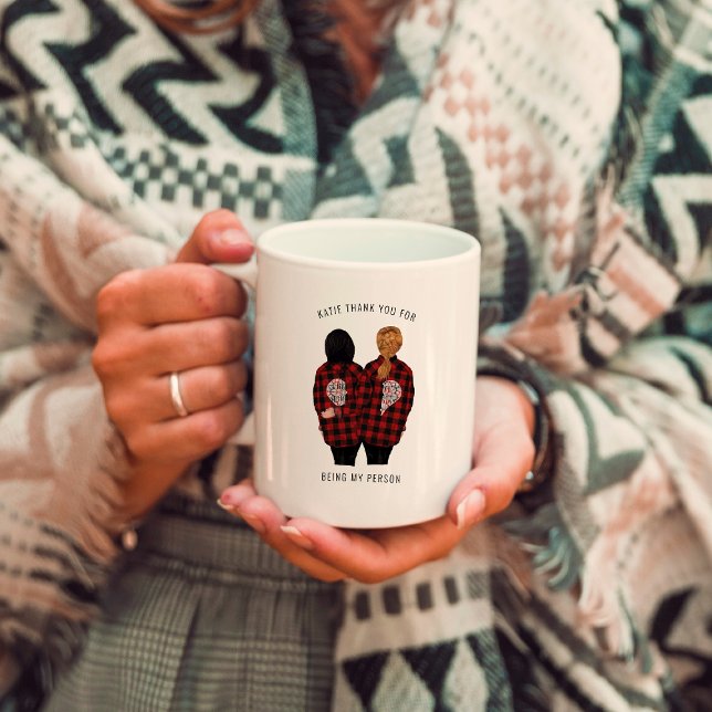 Thank You for Being my Person | Best Friend Coffee Mug (Creator Uploaded)