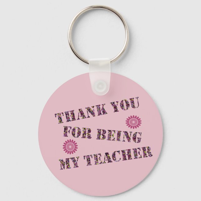 Thank You For Being My Teacher Custom Background Key Ring (Front)