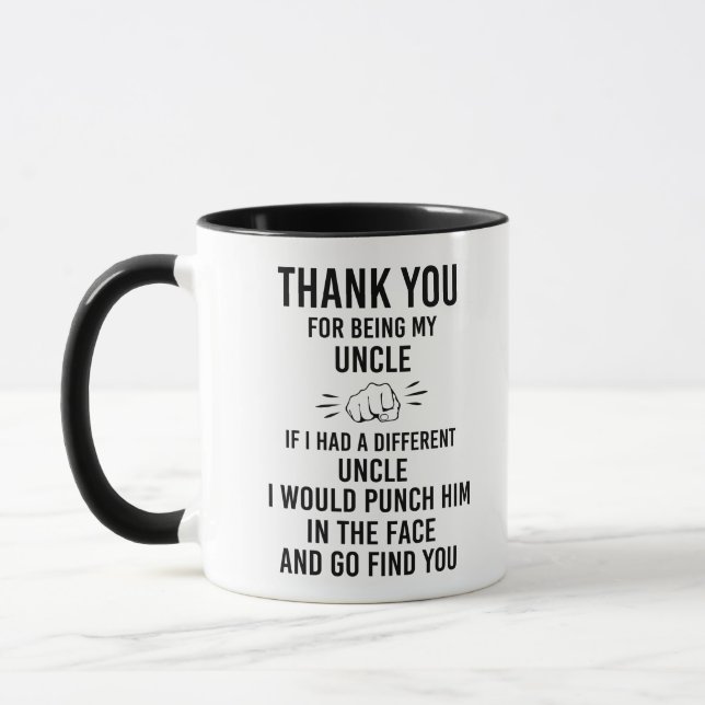 Thank You for Being My Uncle Funny Coffee Mug (Left)
