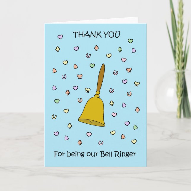 Thank You for Being Our Bell Ringer (Front)