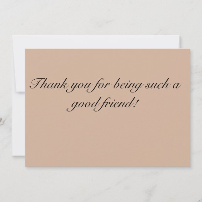 Thank you for being such a good friend Card (Front)