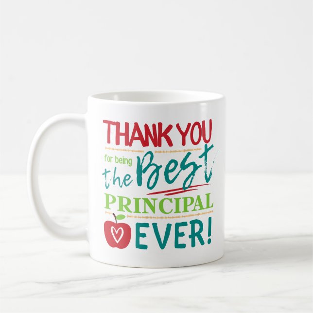 Thank You for Being the Best Principal Ever Coffee Mug (Left)
