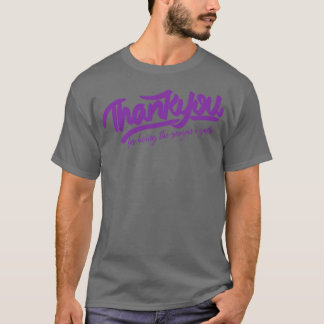 Thank you for being the reason i smile T-Shirt