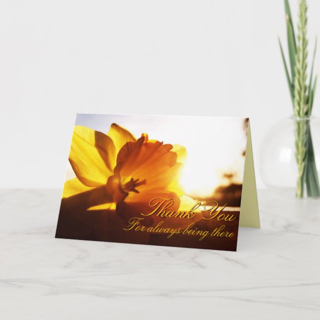 Thank You for being There.. Daffodil Greeting Card (Front)