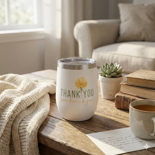 Thank You For Being You Thermal Tumbler (This beautiful dandelion, "Thank you for being you" personalized tumbler would make a great gift! )