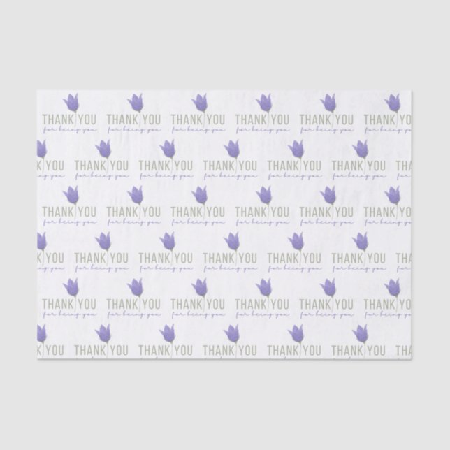 Thank You For Being You Tissue Paper (Front)