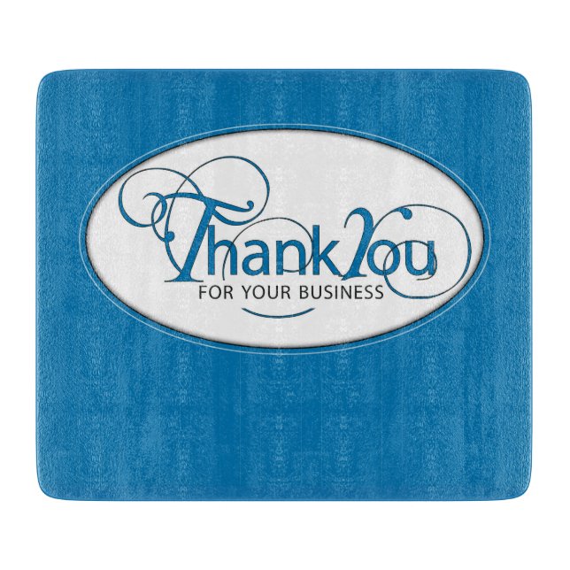 Thank You For Business, Blue Script Cutting Board (Front)
