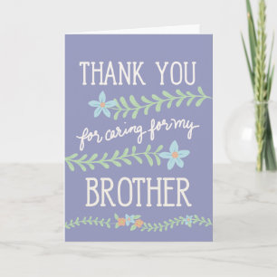 Thank You for Caring for My Brother  Card