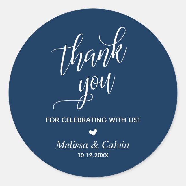 Thank you for celebrating, Navy Blue, Wedding Classic Round Sticker (Front)