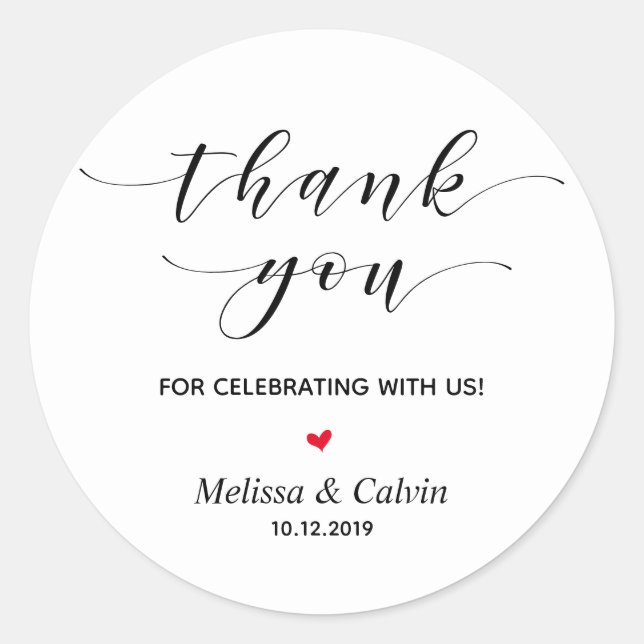 Thank you for celebrating with us, Birthday Classic Round Sticker (Front)