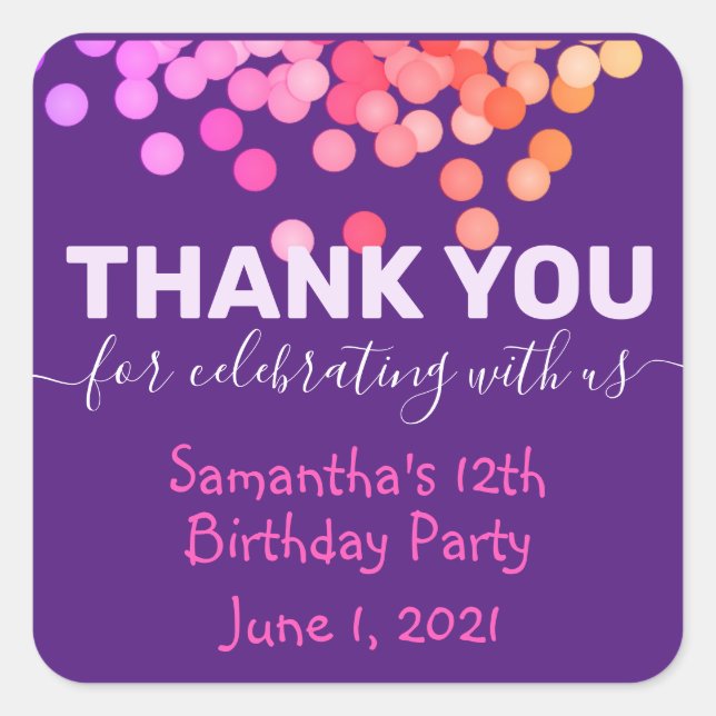 Thank You for Celebrating With Us Birthday Party Square Sticker (Front)