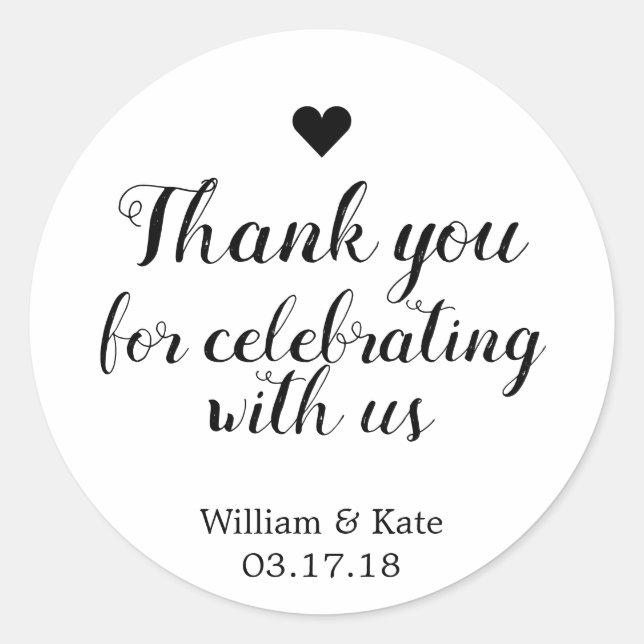 Thank You For Celebrating with Us Classic Round Sticker (Front)