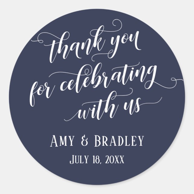 Thank You for Celebrating With Us White on Navy Classic Round Sticker (Front)